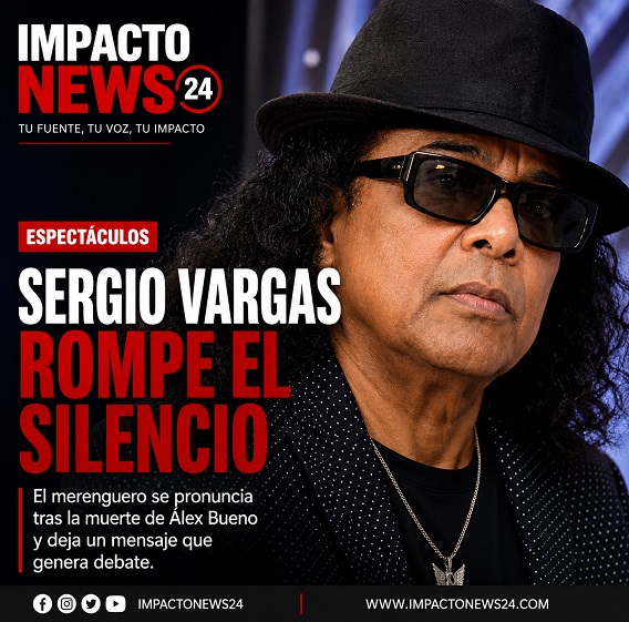 Sergio Vargas rompe el silencio sobre Alex Bueno